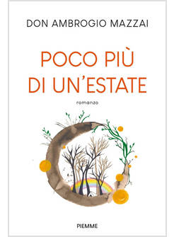 POCO PIU' DI UN'ESTATE