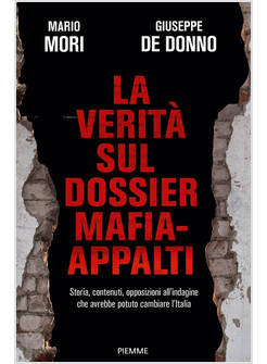 LA VERITA' SUL DOSSIER MAFIA-APPALTI