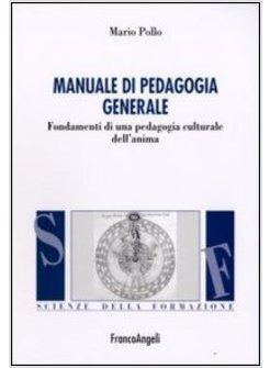 MANUALE DI PEDAGOGIA GENERALE 