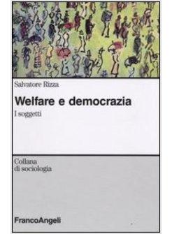 WELFARE E DEMOCRAZIA I SOGGETTI