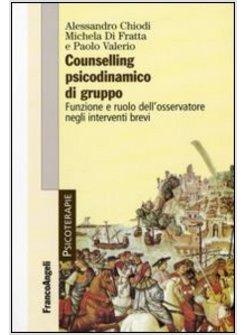 COUNSELLING PSICODINAMICO DI GRUPPO FUNZIONE E RUOLO DELL'OSSERVATORE NEGLI