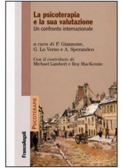 PSICOTERAPIA E LA SUA VALUTAZIONE UN CONFRONTO INTERNAZIONALE (LA)