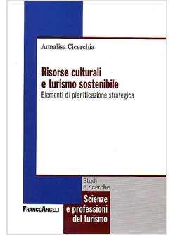 RISORSE CULTURALI E TURISMO SOSTENIBILE 