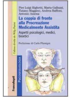 COPPIA DI FRONTE ALLA PROCREAZIONE MEDICALMENTE ASSISTITA ASPETTI PSICOLOGICI,