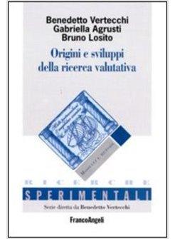 ORIGINI E SVILUPPI DELLA RICERCA VALUTATIVA