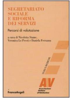 SEGRETARIATO SOCIALE E RIFORMA DEI SERVIZI PERCORSI DI VALUTAZIONE