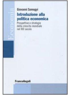 INTRODUZIONE ALLA POLITICA ECONOMICA 