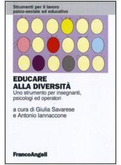 EDUCARE ALLA DIVERSITA UNO STRUMENTO PER INSEGNANTI PSICOLOGI ED OPERATORI