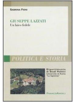 GIUSEPPE LAZZATI UN LAICO FEDELE