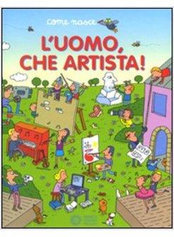 UOMO CHE ARTISTA