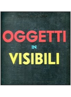 OGGETTI INVISIBILI. LIBRO POP-UP