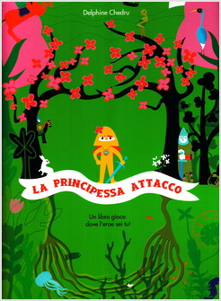 LA PRINCIPESSA ALL'ATTACCO