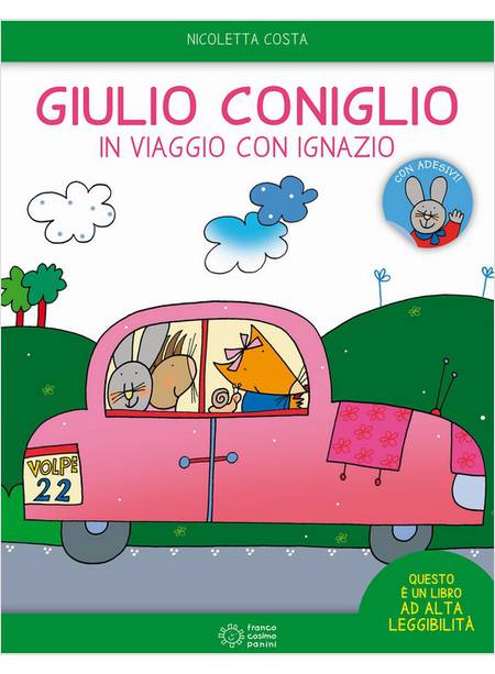 GIULIO CONIGLIO IN VIAGGIO CON IGNAZIO. CON ADESIVI