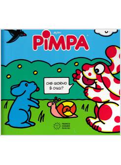 LA SETTIMANA DI PIMPA CON ADESIVI EDIZIONE A SPIRALE