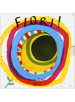FIORI! EDIZ. A COLORI