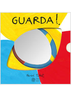 GUARDA! EDIZ. A COLORI