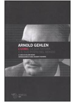 L'UOMO. LA SUA NATURA E IL SUO POSTO NEL MONDO