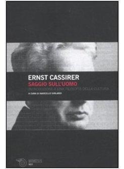 SAGGIO SULL'UOMO. INTRODUZIONE ALLA FILOSOFIA DELLA CULTURA