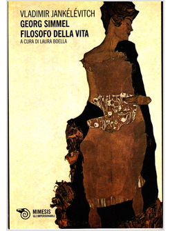 GEORGE SIMMEL, FILOSOFO DELLA VITA