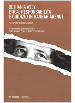 ETICA, RESPONSABILITA' E GIUDIZIO IN HANNAH ARENDT