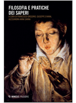 FILOSOFIA E PRATICHE DEI SAPERI