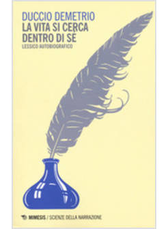 LA VITA SI CERCA DENTRO DI SE'