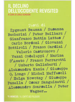 IL DECLINO DELL'OCCIDENTE REVISITED 