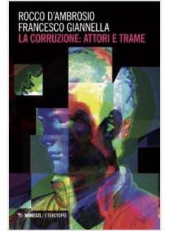 CORRUZIONE ATTORI E TRAME (LA)