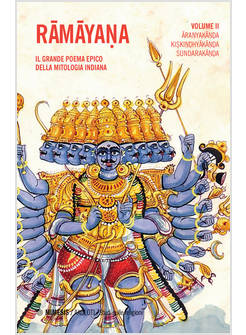 RAMAYANA. IL GRANDE POEMA EPICO DELLA MITOLOGIA INDIANA. VOL. 2