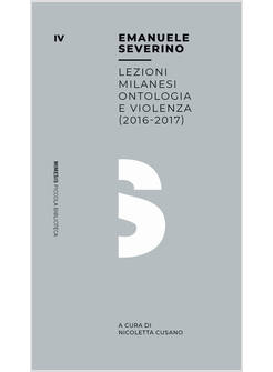 ONTOLOGIA E VIOLENZA. LEZIONI MILANESI (2016-2017)