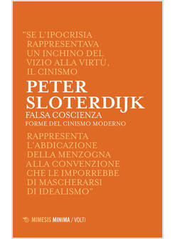 FALSA COSCIENZA. FORME DEL CINISMO MODERNO