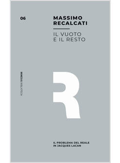 IL VUOTO E IL RESTO IL PROBLEMA DEL REALE IN JACQUES LACAN