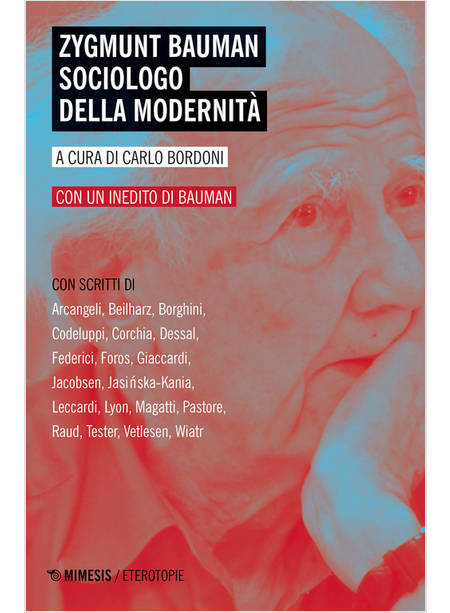 ZYGMUNT BAUMAN SOCIOLOGO DELLA MODERNITA'