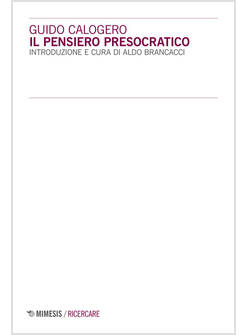 PENSIERO PRESOCRATICO (IL)