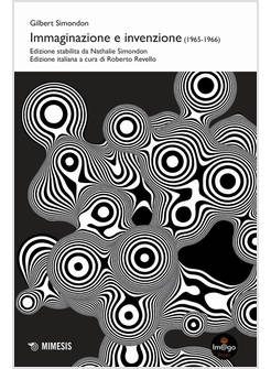 IMMAGINAZIONE E INVENZIONE (1965-1966)