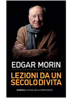 LEZIONI DA UN SECOLO DI VITA