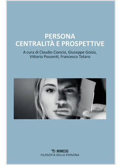 PERSONA CENTRALITA' E PROSPETTIVE
