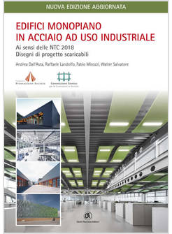 EDIFICI MONOPIANO IN ACCIAIO AD USO INDUSTRIALE. AI SENSI DELLE NTC 2018 E CIRCO