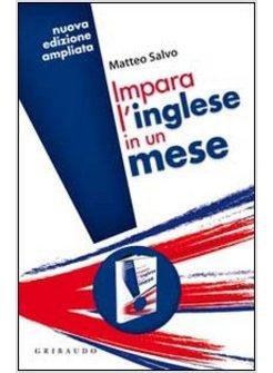 IMPARA L'INGLESE IN UN MESE (N.E.)