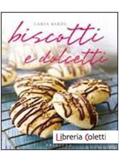 BISCOTTI E DOLCETTI