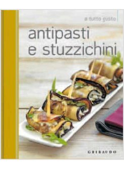 ANTIPASTI E STUZZICHINI