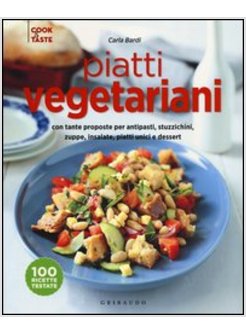 PIATTI VEGETARIANI CON TANTE PROPOSTE PER ANTIPASTI, STUZZICHINI, ZUPPE,