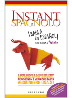 INSTANT SPAGNOLO  IL CORSO SEMPLICE E AL PASSO CON I TEMPI