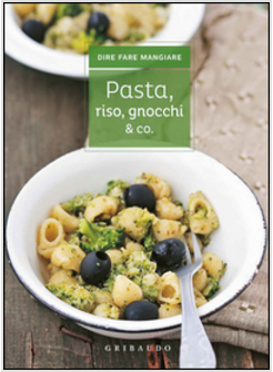 PASTA, RISO E GNOCCHI