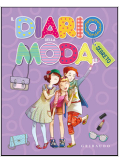 DIARIO SEGRETO DELLA MODA (IL)