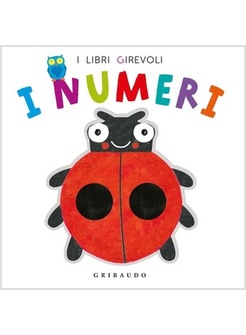 I NUMERI. I LIBRI GIREVOLI