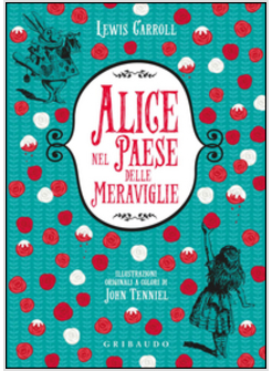ALICE NEL PAESE DELLE MERAVIGLIE