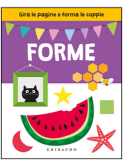 FORME. GIRA LA PAGINA E FORMA LE COPPIE (LE)