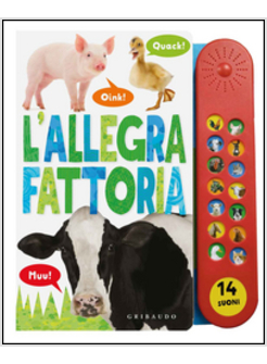 ALLEGRA FATTORIA. LIBRO SONORO (L')