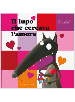 IL LUPO CHE CERCAVA L'AMORE